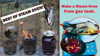 How to make a steam oven from gas tank