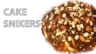 HOW TO MAKE SNICKERS CAKE| Snickers Cake Recipe