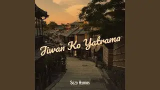 Jiwan Ko Yatrama