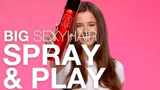 Spray & Play Hairspray | Big Sexy Hair