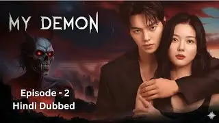 My Demon Episode 2 in Hindi 😱| Full Episode Explained | KDrama Hindi Dubbed