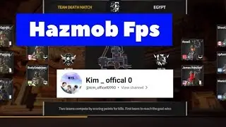 Kim _ offical 0  is live! and playing Hazmob fps