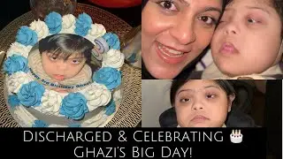 Hospital to Home Journey | Ghazi Recovery & 3rd Birthday Vlog🤌🏻