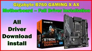 Download & Install Drivers for Gigabyte B760 GAMING X AX (Windows 10/11)