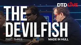 The Devilfish Part 3 - Made in Hull