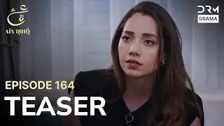 Turkish Drama In Urdu | Ain Ishq | One love | Teaser Episode 164 | UD2O