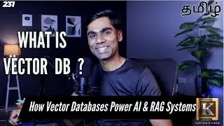 Vector Database explained in Tamil | How Vector Databases Power AI & RAG Systems | Karthik's Show