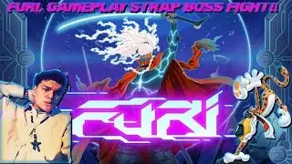 FURI: Gameplay - Strap Boss Fight!!!! | Intense Showdown & Strategy Guide