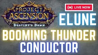 Booming Thunder⚡ + Conductor 💧 Fresh Account Project Ascension WoW Elune Server