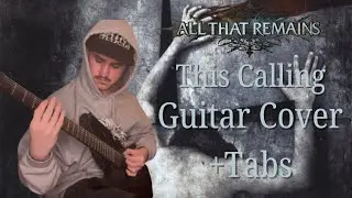 All That Remains - This Calling (guitar cover + tabs)