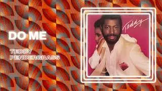Teddy Pendergrass - Do Me (Official Audio)