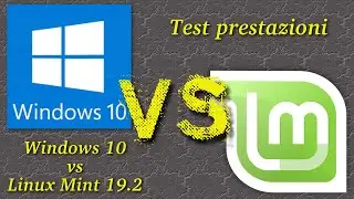 Test prestazioni Windows 10 vs Linux Mint 19. Scopriamo i risultati