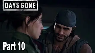 Days Gone - Walkthrough Part 10 No Commentary [HD 1080P]
