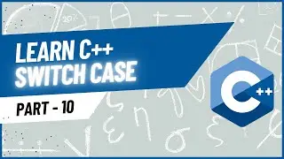 Switch Case in C++ | C++ Programming Tutorial for Beginners