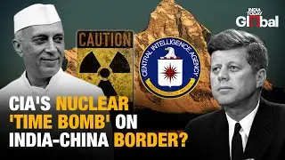 How Did a CIA Spy Mission Leave Nuclear Danger Above India&rsquo;s Ganga?