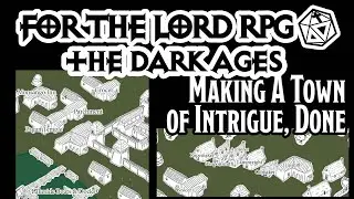 Making A Town of Intrigue, Done. For a Christian RPG