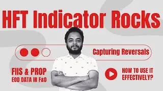 HFT Indicator Capturing Almost all the Reversals || EOD Analysis of #fiis & prop Positions in #fno