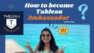 How to become a Tableau Ambassador and my Ambassador Journey