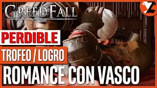 Greedfall: Romance con Vasco (GU&Iacute;A COMPLETA) - Logro / Trofeo [PERDIBLE]