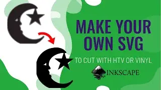 How to make your own SVG to cut vinyl and HTV using Inkscape | Shirt printing basics vector images