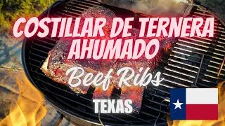 Costillar de Ternera | Res | Ahumado | Beef Ribs | Texas
