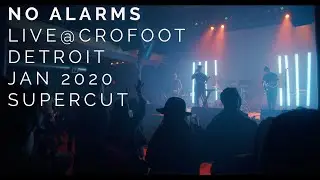 No Alarms - Live @ Crofoot Detroit Jan 2020 - Highlight Supercut - 