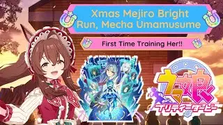 First Time Training Her!! | Xmas Mejiro Bright Run, Mecha Umamusume Gameplay | Uma Musume