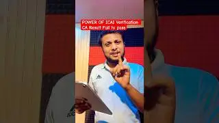 POWER OF ICAI Verification CA Result  Fail to pass