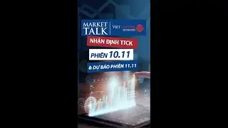 MARKET TALK | C&aacute;c m&atilde; năng lượng gi&uacute;p Vn-index tăng điểm trong  phi&ecirc;n 10.11 - Dự b&aacute;o phi&ecirc;n 11.11