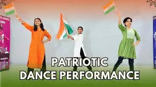 Patriotic Dance Performance | Republic Day Dance | Easy Dance Steps | Love To Dance