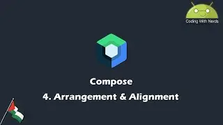 Jetpack Compose | 4. Arrangement & Alignment