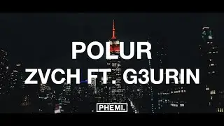 zvch - POLUR (feat. g3urin)