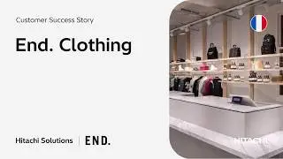 Hitachi Solutions | END Clothing [French]