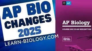 AP Biology 2025 Changes Explained: What Teachers & Students Must Know