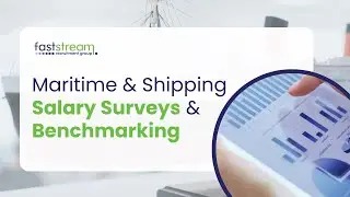 Salary Surveys and Benchmarking for the Maritime and Shipping Sectors