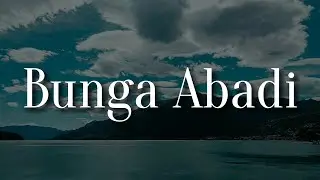 Bunga Abadi -  Rio Clappy,  Rony Parulian & Andi Rianto,  The Lantis (Lirik) | Mix…