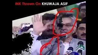 Name of the person who threw ink on khuwaja asif face || Shameful Moment for khuwaja Asif PMLN