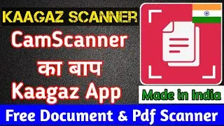 Kaagaz Scanner | Kaagaz Scanner App Kaise Use Kare | How To Use Kaagaz Scanner App