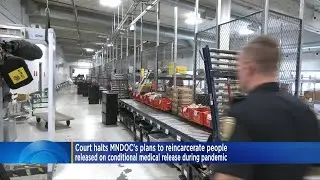 Court halts MNDOC's plans to reincarcerate people released on conditional medical release during pan