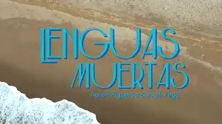 Lenguas muertas - Axel Vega x Aar&oacute;n Figueroa (Cover Ori&oacute;n)