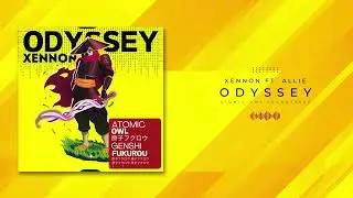 Atmic Owl OST | XENNON - Odyssey ft. Allie