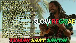 Kumpulan Musik Reggae Favorit 🌴 Teman Saat Santai  🌴  Lagu REGGAE Motivasi Kerja kerasmu 🌴🌴🌴