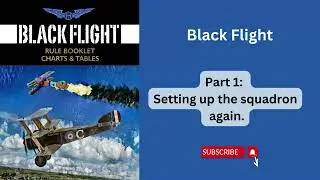 Black Flight - Hun Hunters Re-start: Squadron Setup.