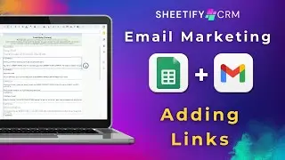 Send Bulk Emails with Personalized Links | Gmail Email Marketing (Sheetify CRM)