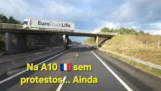 Dirigindo em pela Nacional 10 🇫🇷 até A10, sem protestos🚜🚫