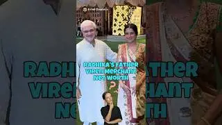 Anant Ambani Father in law Viren Merchant Net Worth #wedding #anantambani #mukeshambani