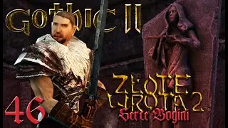 MARTWA ZIEMIA | Gothic Złote Wrota 2: Serce Bogini [#46]