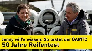Jenny will's wissen: Wie l&auml;uft ein Reifentest ab? | &Ouml;AMTC