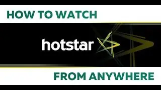 How to Watch hotstar on Andoid Outside India this content not available  in your region
