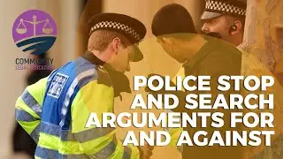 SHOULD STOP AND SEARCH BE ABOLISHED - argument for and against - Community Legal Education